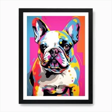 French Bulldog Pop Art Paint 1 Art  Framed Wall Art Poster Canvas Print Picture