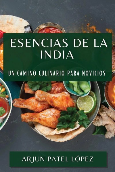 Arjun Patel LóPez | Esencias De La India | Taschenbuch | Spanisch (2023)-image