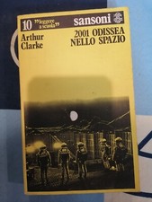 2001 ODISSEA NELLO SPAZIO ARTHUR CLARKE 10 SANSONI