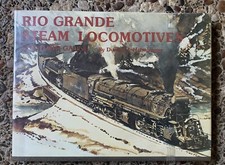 Rio Grande Steam Locomotives Standard Gauge  Donald J. Helmburger Vintage 1981