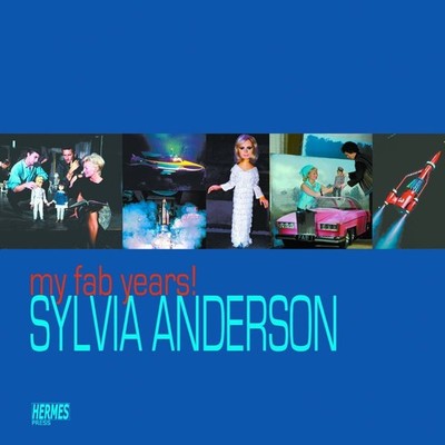 My Fab Years! Sylvia Anderson by Diamond Comic Distributors Inc.