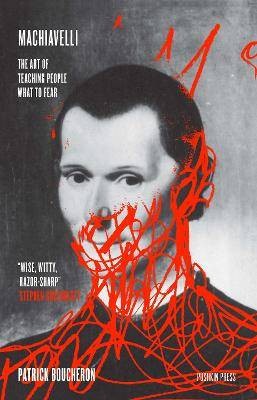 Machiavelli, Patrick Boucheron, Taschenbuch