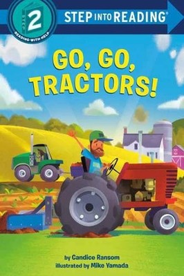 Go, Go, Tractors! (Step into Reading, S..., Yamada Mike