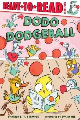 Heidi E y Stemple Dodo Dodgeball (Hardback) Ready-To-Read
