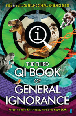 QI: The Third Book of General Ignorance (Quite Interesting), Harkin, James,Murra