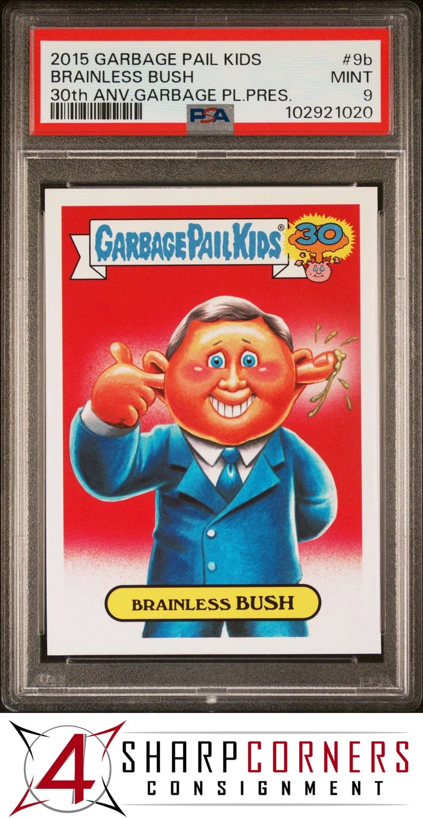 2015 Topps Garbage Pail Kids 30th Anniversary Garbage Pail Presidents #9b Brainless Bush front