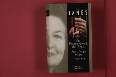 327306 P. D. James DER BEIGESCHMACK DES TODES / IHRES VATERS HAUS Bertelsmann