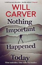 Nothing Important Happened Today. Carver New 9781912374830 Fast Free Shipping**