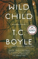 Wild Child And Other Stories T. C. Boyle Taschenbuch Einband - Flex.(Paperback)