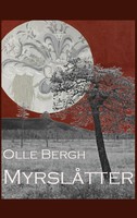 Olle Bergh | MyrslåTter | Taschenbuch | Schwedisch (2025) | EAN 9789180808880