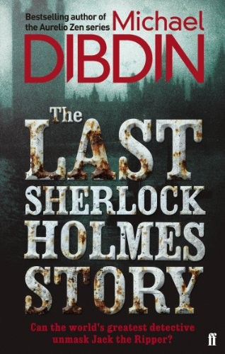 The Last Sherlock Holmes Story by Michael Dibdin NEW - Image 7