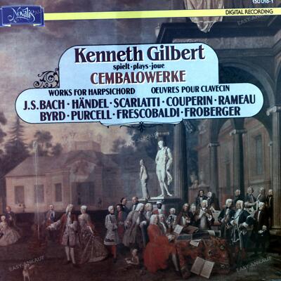 Bach ･ Händel ･ Scarlatti - Kenneth Gilbert Plays Works For Harpsichord LP `
