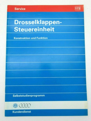 Selbststudienprogramm  SSP 173 Drosselklappen - Steuereinheit Funktionsplan
