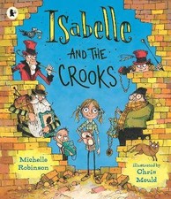 Isabelle and the Crooks, Michelle Robinson, Paper