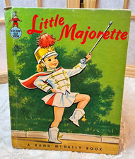 Vintage Little Majorette Book Rand McNally Dorothy Grider 1959