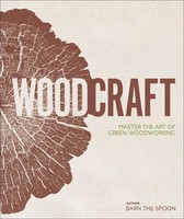 Barn The Spoon | Wood Craft | Buch | Englisch (2019) | Gebunden