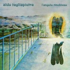 l'angelo Rinchiuso (2 Vinile) - Aldo Tagliapietra (Vinile)