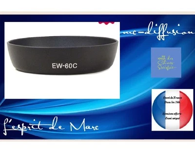 Pare-soleil De Type EW-60C Pour 18-55mm, 28-80mm, 28-90mm ( Voir Descriptif )