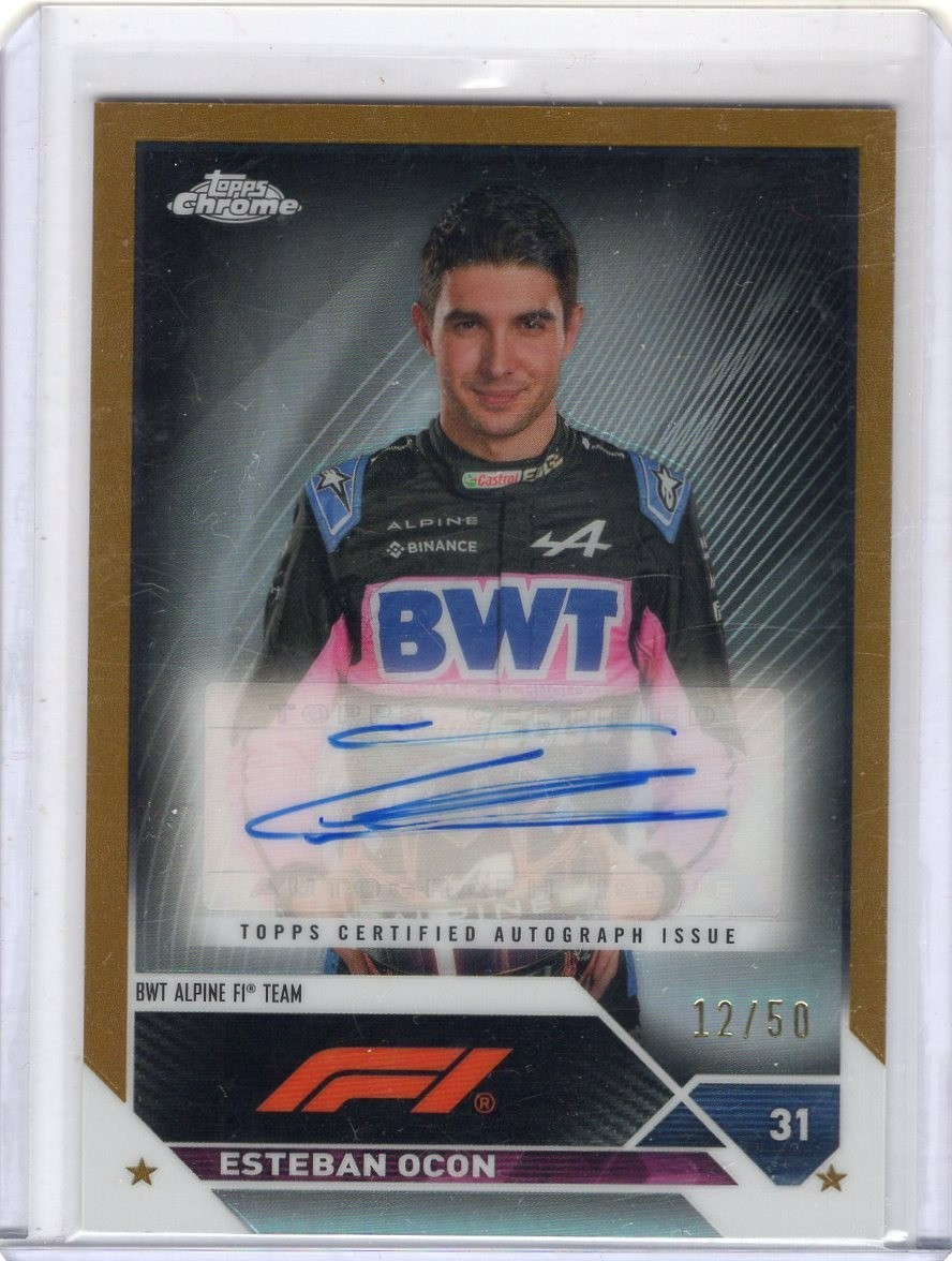 ESTEBAN OCON 2023 TOPPS CHROME FORMULA 1 GOLD REFRACTOR AUTOGRAPH AUTO 12/50