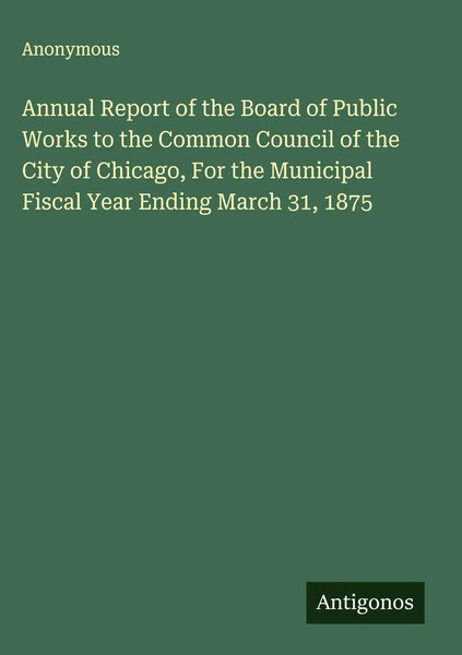 Anonymous | Annual Report Of The Board Of Public Works To The Common Council...-image