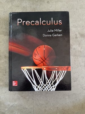 Precalculus by Julie Miller and Donna Gerken (2016, Hardcover)