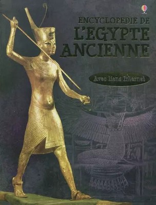 ENCYCLOPEDIE DE L'EGYPTE ANCIENNE NE, Gill Harvey et Struan Reid