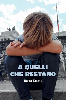 Basta Emme | A quelli che restano | Taschenbuch | Italienisch (2023)