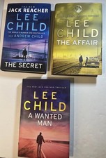 3x Lee Child, Jack Reacher Books: The Affair: The Wanted Man: The Secret. 1st Ed