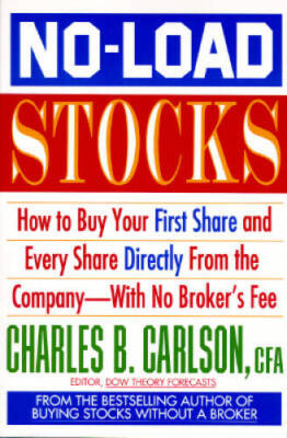 No-Load Stocks: How to Buy Your First Share and Every Share Directly - VERY GOOD