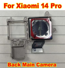 Original OEM Big Main Rear View Wide Back Camera Replacement For Xiaomi 14 Pro