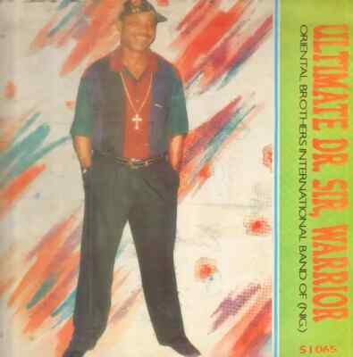LP Dr. Sir Warrior And His Oriental Brothers International Anyi-Ga-Ebi (We Shal