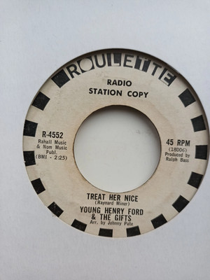 Young Henry Ford & The Gifts 45 Treat Her Nice / Two Hearts Romance Promo N Soul