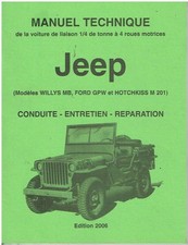 WILLYS MB/FORD GPW/HOTCHKISS M201 WW2 JEEPS MAINTENANCE & REPAIR MANUAL *F TEXT*