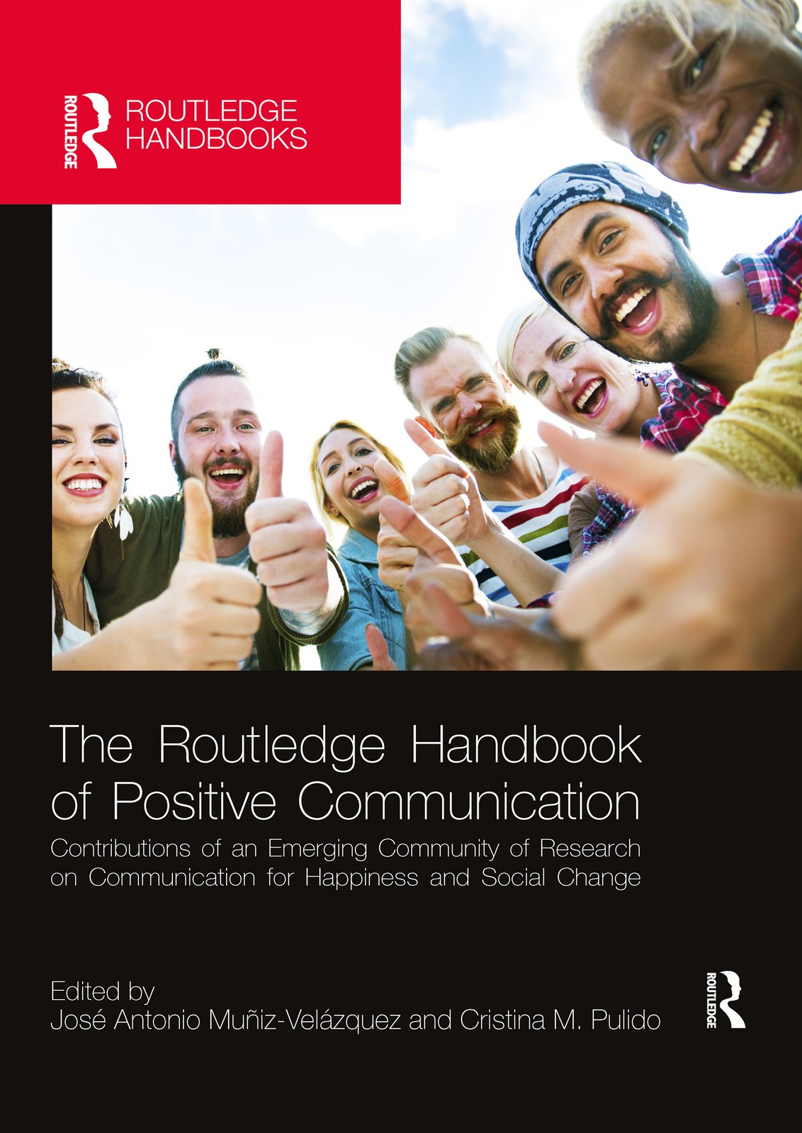 Routledge Handbook of Positive Communication