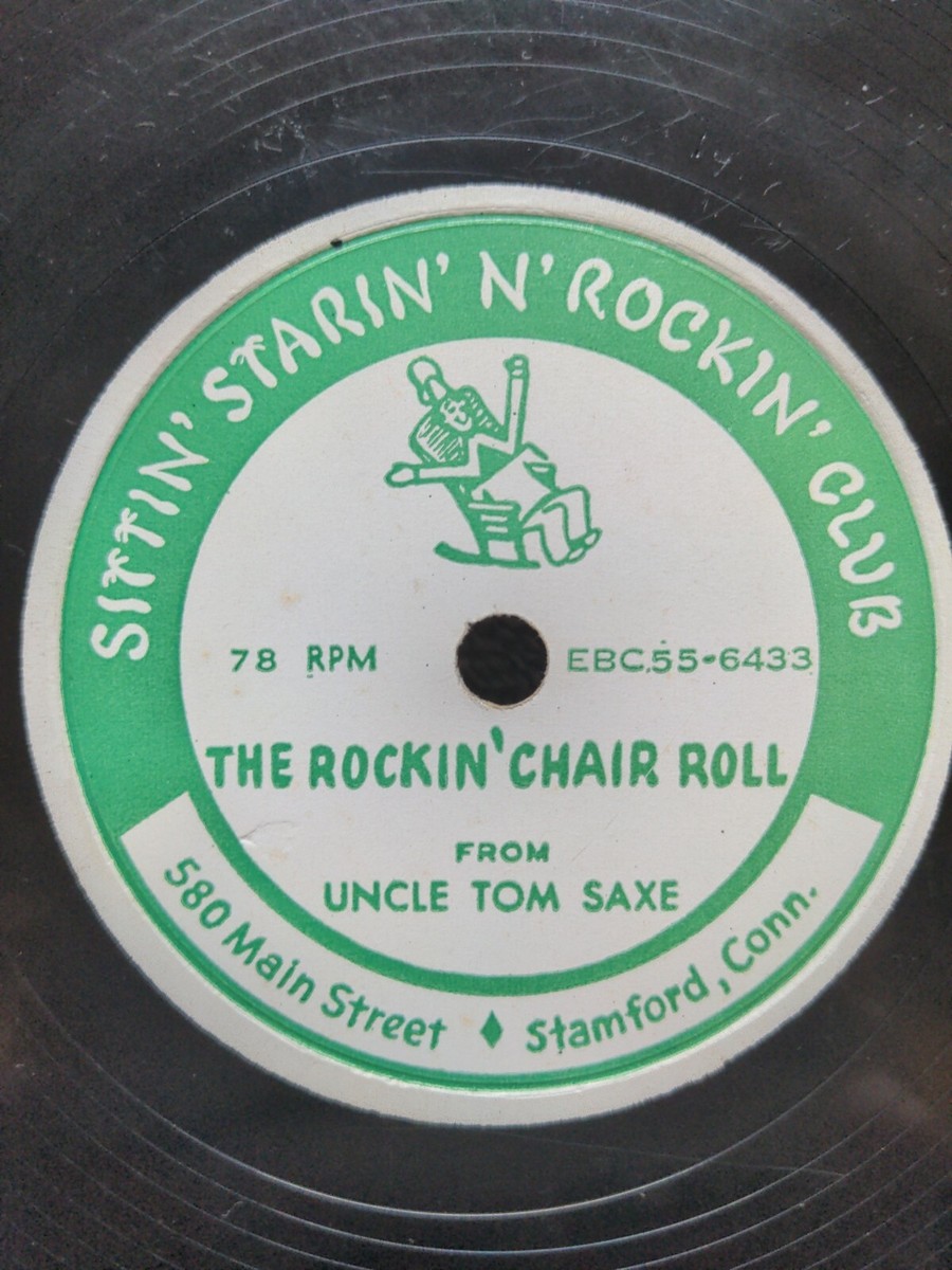 78 RPM The Rockin Chair Roll Uncle Tom Saxe Single Sided EBC55