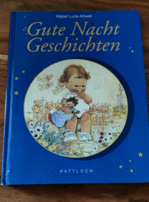 Gute Nacht Geschichten Mabel Lucie Atwell Pattloch Verlag 2000 gebunden
