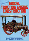 Introducing Model Traction Engine Construction by John Haining (Paperback, 1985)