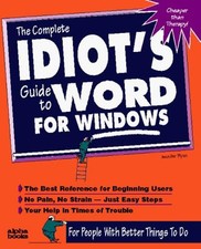 Complete Idiot's Guide to Word for Windows 2.0 Hardcover Jennifer