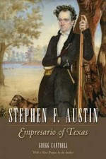 Stephen F Austin: Empresario of Texas (Watson Caufield and Mary Max - VERY GOOD