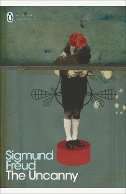 The Uncanny (Penguin Modern Classics) by Sigmund Freud [Paperback]