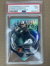 2023 BOWMAN PLATINUM PLATING DIE CUT AQUA SSP RC GUNNAR HENDERSON ROOKIE PSA 9