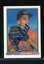 1991 Bowman #312 Juan Bell signed autographed super tough blue sharpie deceased