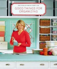 Good Things for Organizing (Good Things with Martha Stewart Living) - GOOD