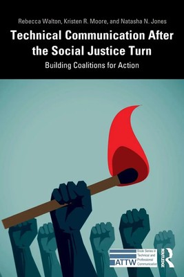 Rebecca Walton (u. a.) | Technical Communication After the Social Justice Turn