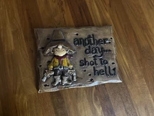 Wall hanging Art Plaque “Another Day Shot To Hell” Plaster Ceramic Cowboy 12x9”