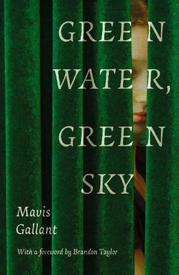 Green Water, Green Sky by Gallant, Mavis Paperback / softback Book The Fast Free