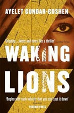 Waking Lions by Ayelet Gundar-Goshen Book The Cheap Fast Free Post