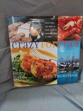 Crazy for Crab: Everything You Need to Know by Fred Thompson HC/DJ T5H
