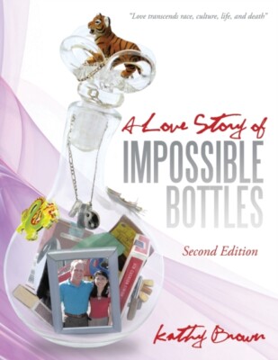 Brown - A Love Story of Impossible Bottles - New paperback or softback - X555z