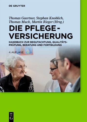 Thomas Gaertner Die Pflegeversicherung (Hardback)